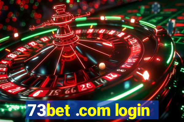 73bet .com login